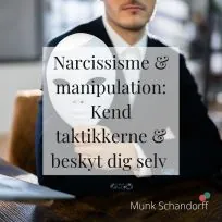 Narcissisme og manipulation – artikelbillede