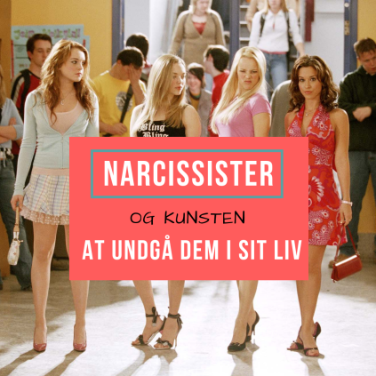 Narcissister og kunsten at undgå dem i sit liv